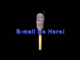 Click Here To E-mail Me